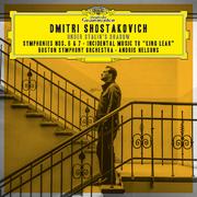 Shostakovich: Symphonies Nos. 6 & 7; Incidental Music to „King Lear” (Live at Symphony Hall, Boston 