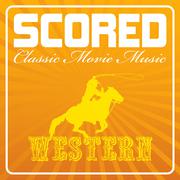 Scored! - Western Movie Music