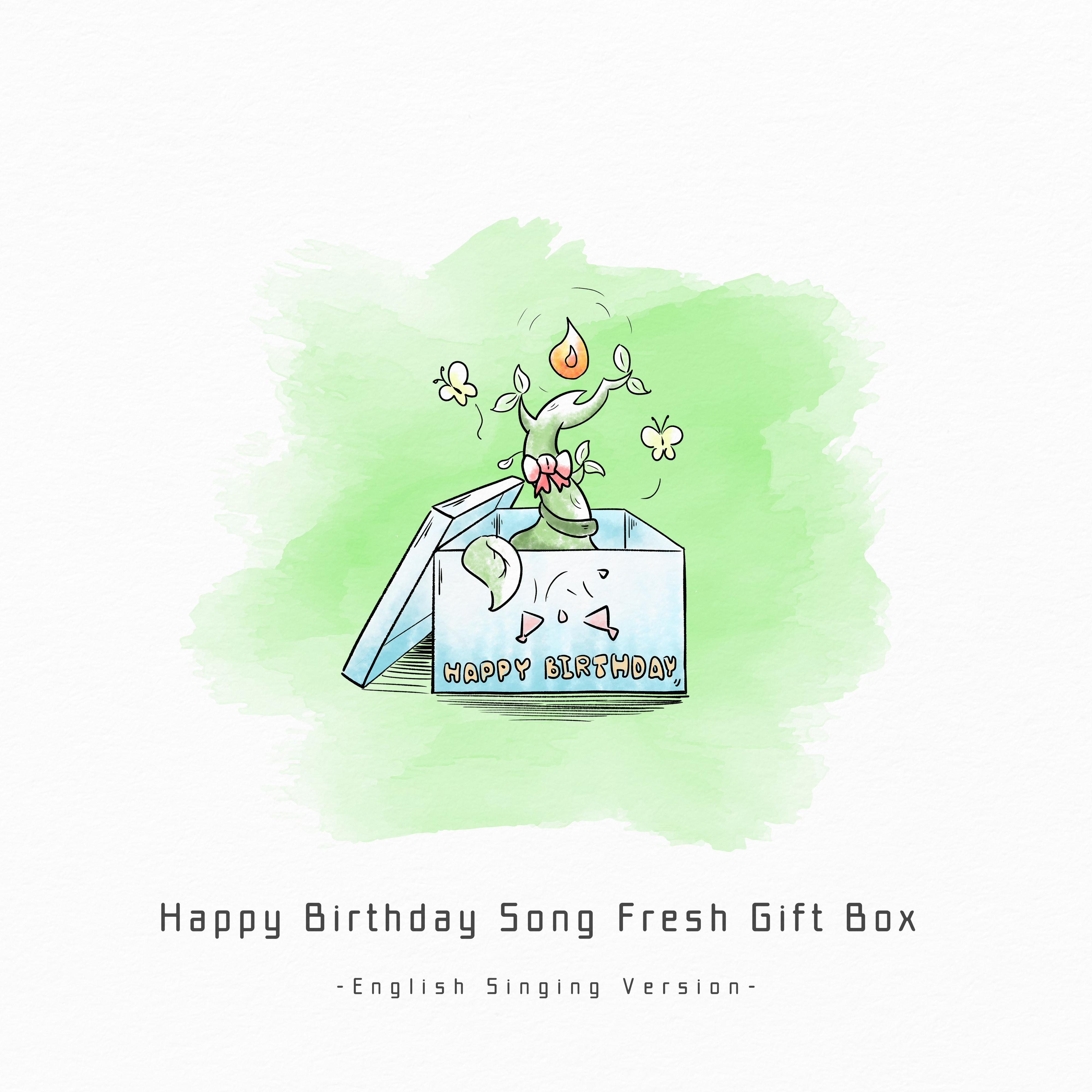 Happy Birthday Song Fresh Gift Box｜Wish You Happy Birthday｜Happy birthday to you