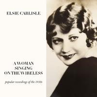 A Woman Singing on the Wireless - Popular Recordings of the 1930s