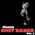 Classic Chet Baker, Vol. 2