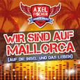 Wir sind auf Mallorca (Auf die Insel und das Leben)