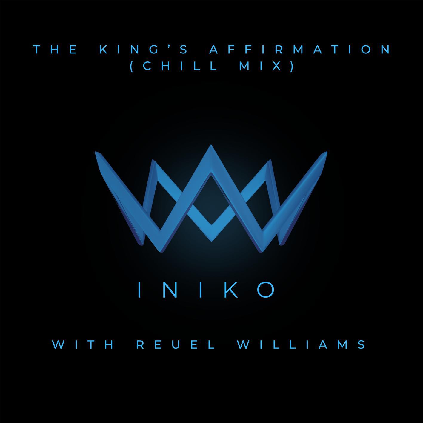 The King's Affirmation - Chill Mix专辑