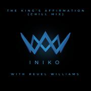 The King's Affirmation - Chill Mix