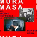 All Around The World (Bok Bok Remix)