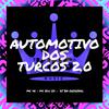 DJ BN ORIGINAL - AUTOMOTIVO DOS TURCOS 2.0