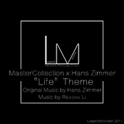 "Life" Theme LM's MasterCollection X Hans Zimmer