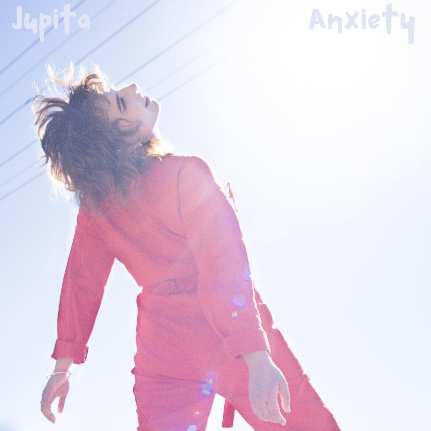 Jupita - Anxiety