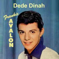 Dede Dinah - Frankie Avalon