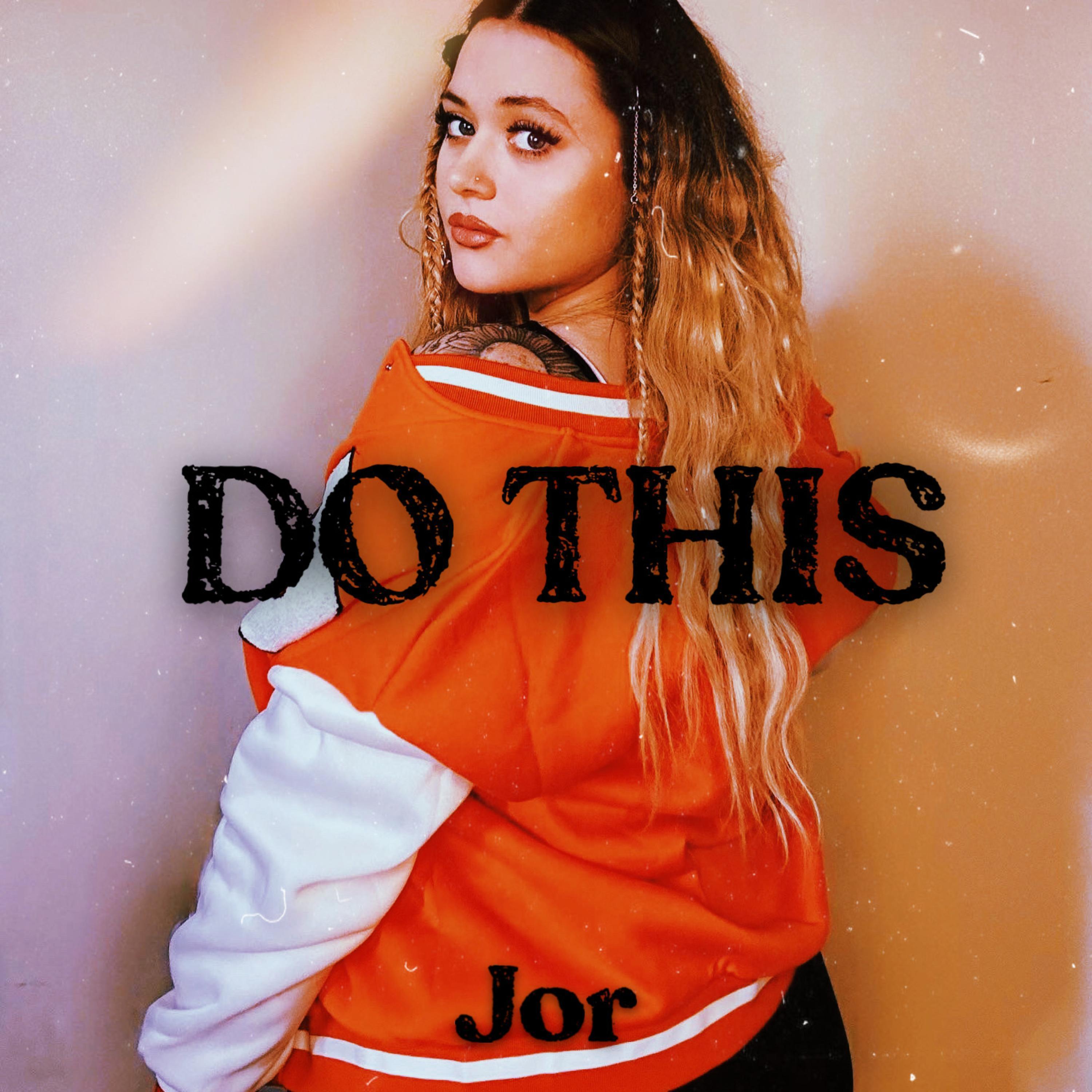 Jor - Do This