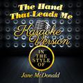 The Hand That Leads Me (In the Style of Jane Mcdonald) [Karaoke Version] - Single