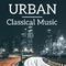 Urban Classical Music专辑