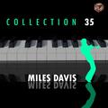 Miles Davis Collection, Vol. 35