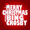 Merry Christmas with Bing Crosby