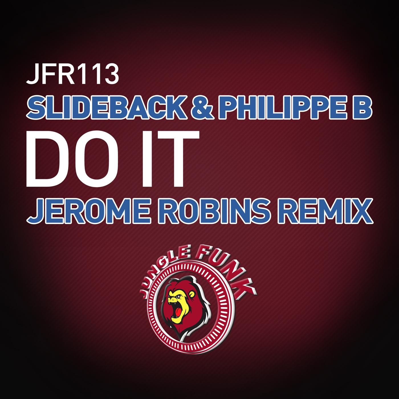 Slideback - Do It (Jerome Robins Tech Funk Remix)