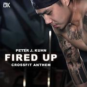 Fired Up (CrossFit Anthem)