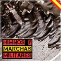 Himnos y Marchas Militares