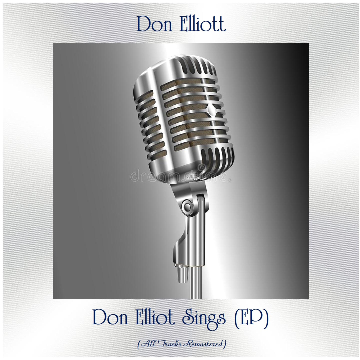 Don Elliot Sings (EP) (All Tracks Remastered)