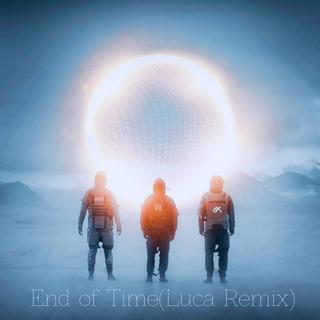 End Of Time Remix