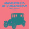 Masterpieces of Romanticism专辑