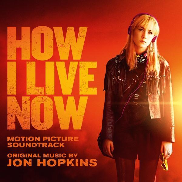 How I Live Now (Motion Picture Soundtrack)