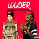 Louder (feat. InkMonstarr)专辑