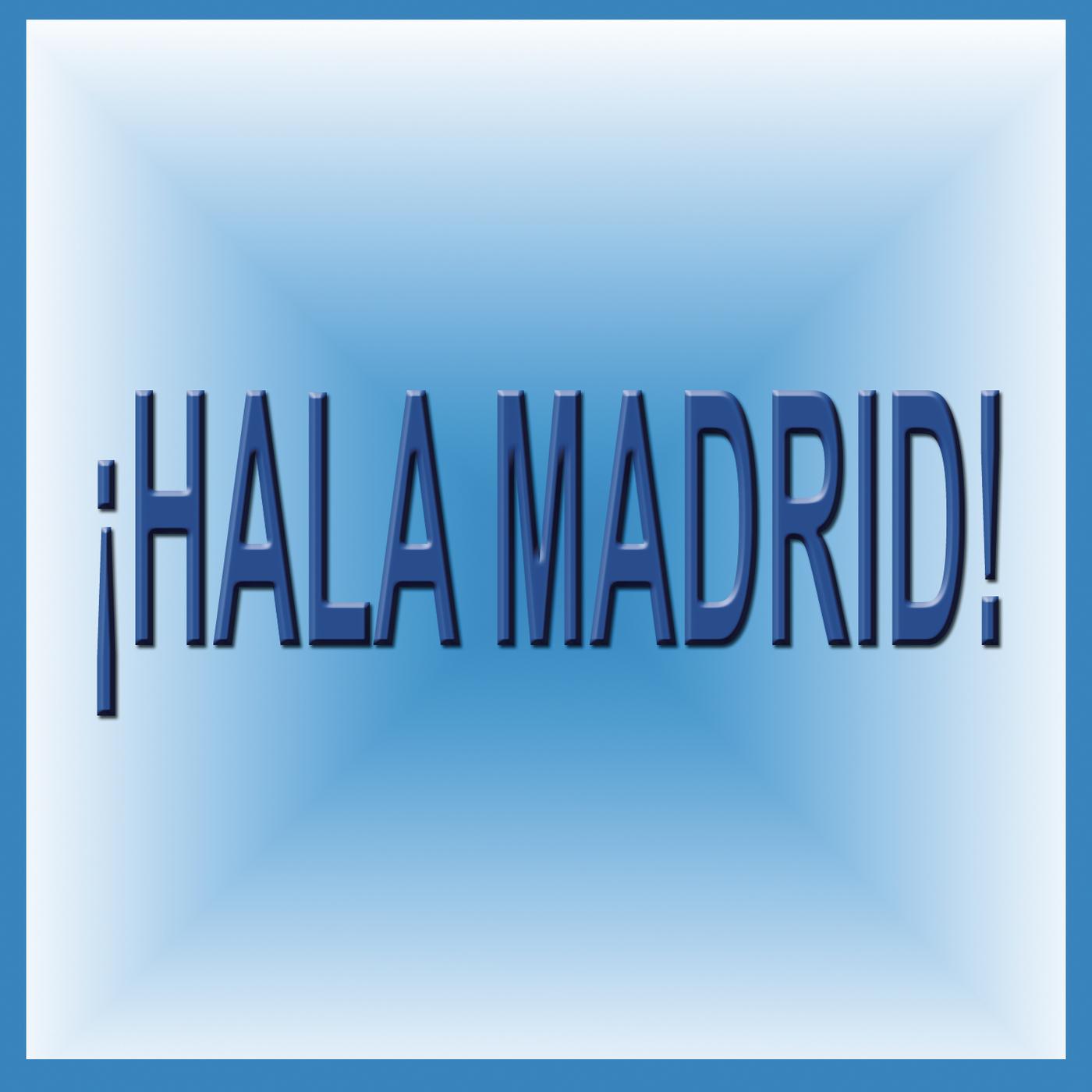 ¡ Hala Madrid !