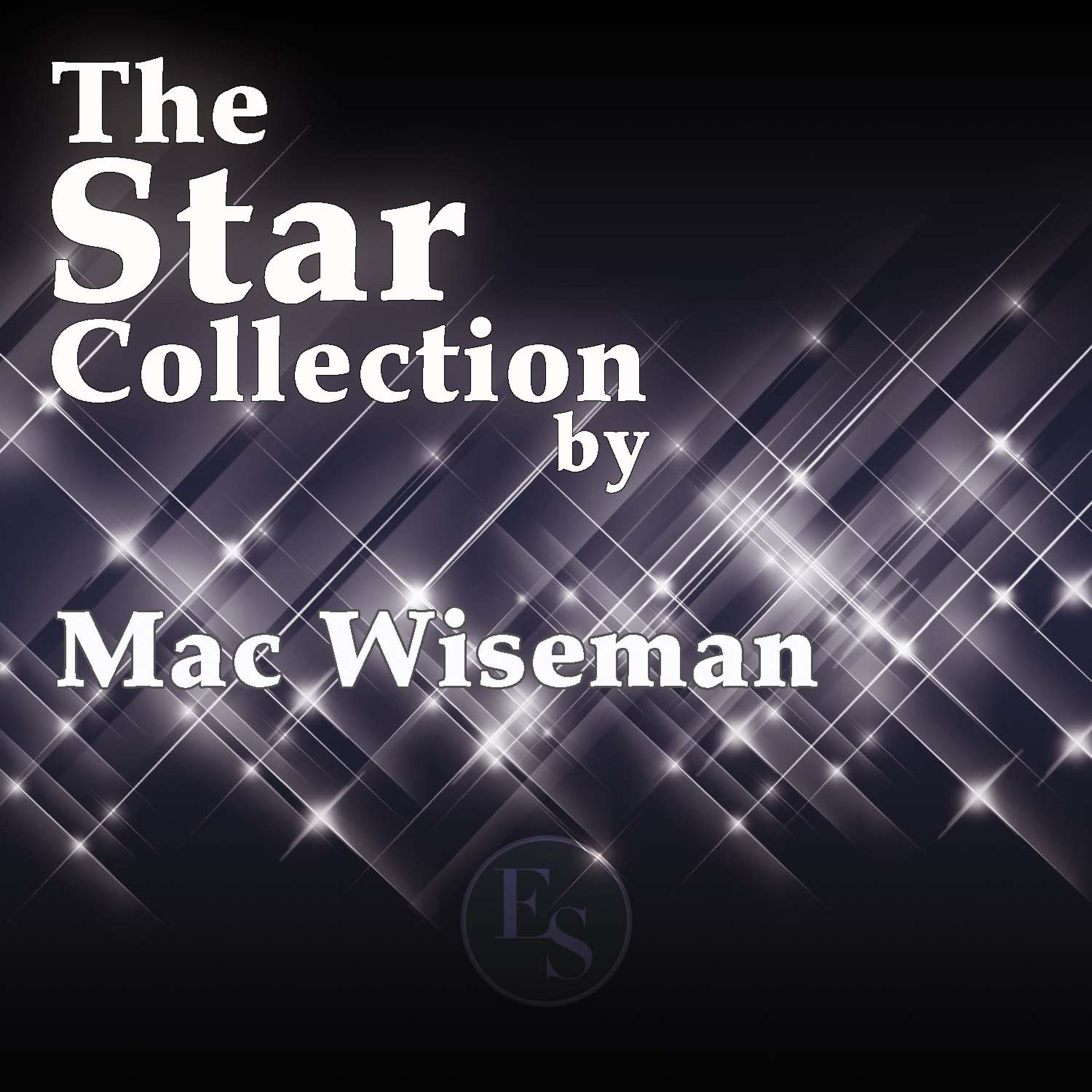 The Star Collection By Mac Wiseman