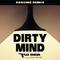 Dirty Mind (ESQUIRE Remix)专辑