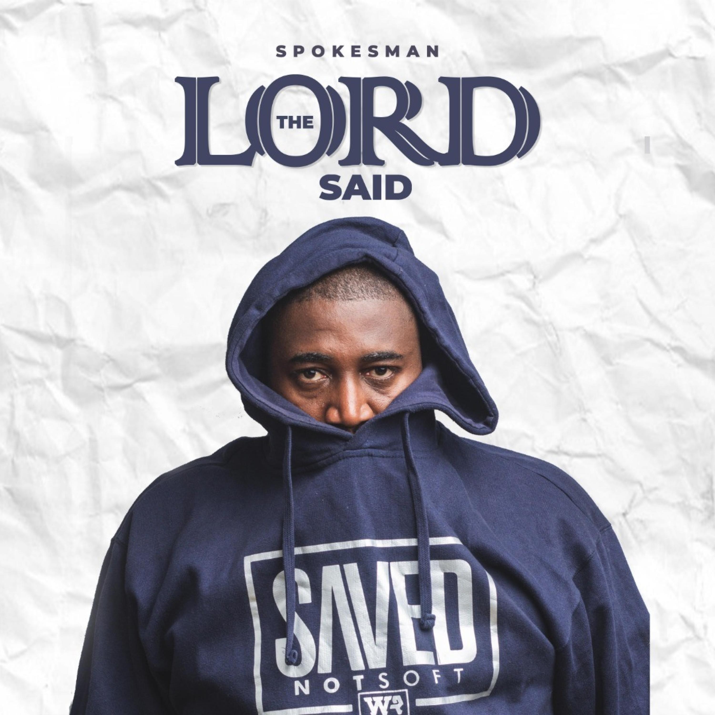 The Lord Said