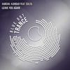 Harshil Kamdar - Leave You Again (Extended Mix)