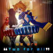 We are "Two for all"