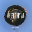 WHERE THEY AT专辑