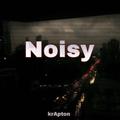 Noisy