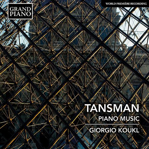 TANSMAN, A.: Piano Music - 11 Interludes / Visit to Israel / Caprices / 4 Piano Moods (Koukl)专辑