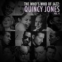 A Who's Who of Jazz: Quincy Jones, Vol. 4