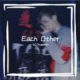 Each Other