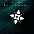 Blue Halo(Reguluz Remix)