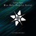 Blue Halo(Reguluz Remix)专辑