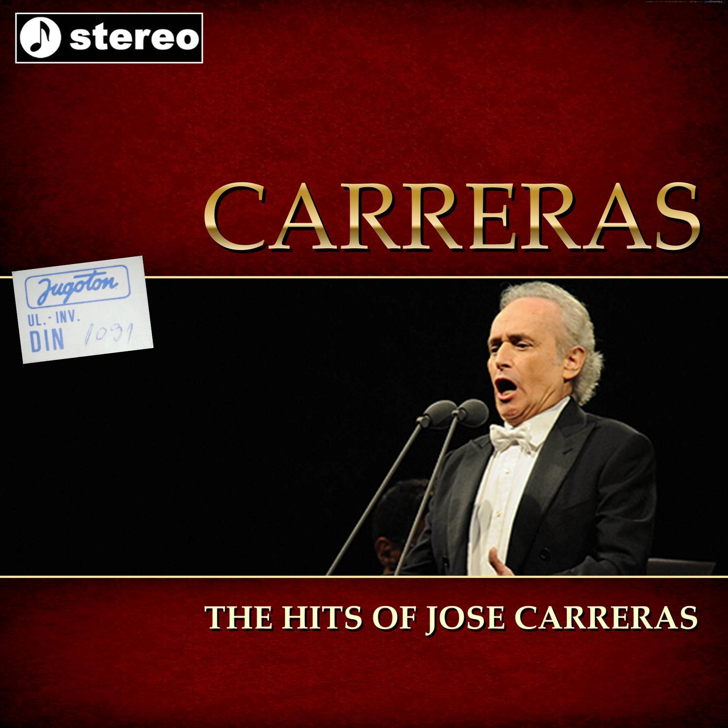 The Hits of Jose Carreras