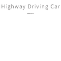 Highway Driving Car专辑