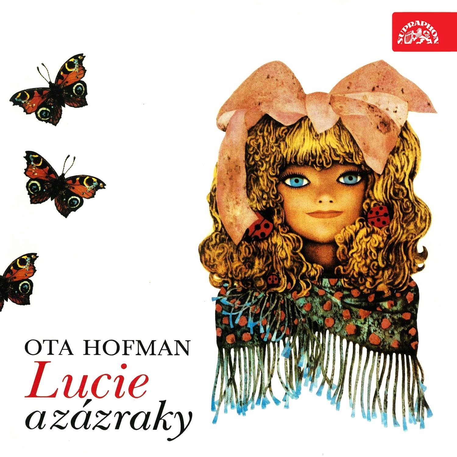 Hofman: Lucie a zázraky