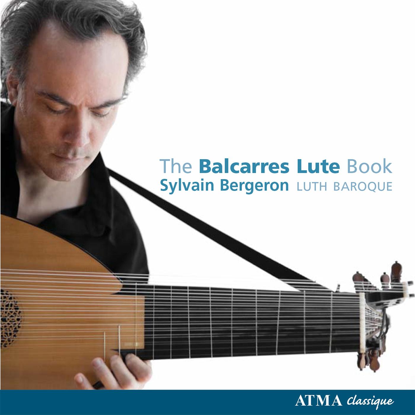 Lute Music (The Balcarres Lute Book - A 17th Century Scottish Manuscript) (Bergeron)