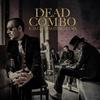 Dead Combo - Rodada