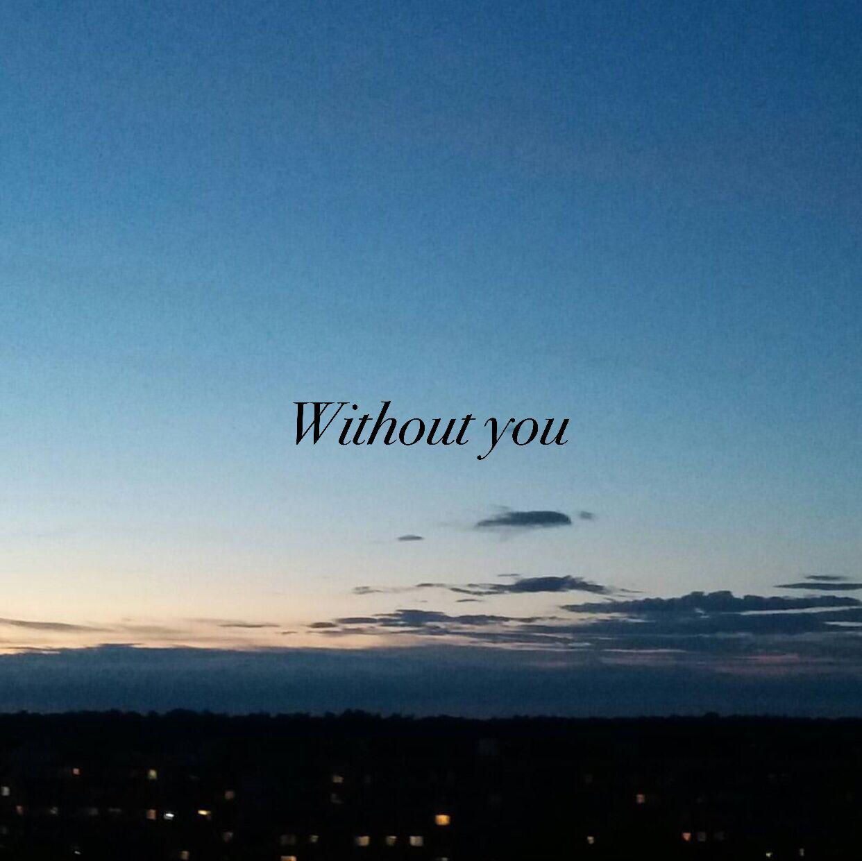 Without you 没有你了专辑