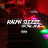 Ralph Sleeze - Quit Playin'