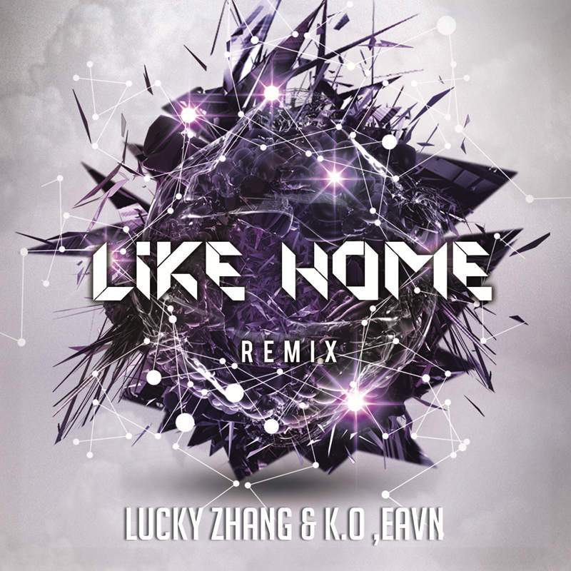 Like Home（LuckyZhang Remix）专辑