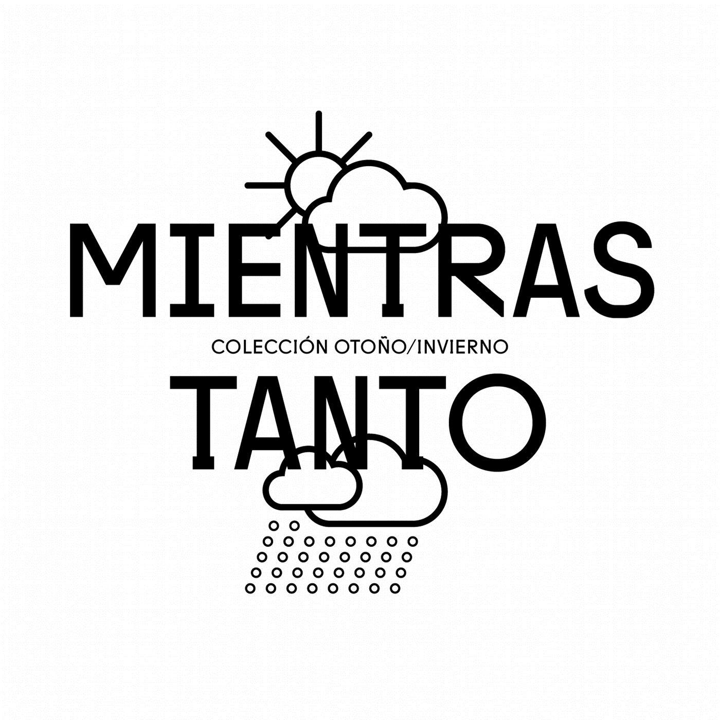 Mientras Tanto (Colección Otoño/Invierno)
