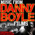 Music From: Danny Boyle Films