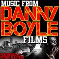 Music From: Danny Boyle Films